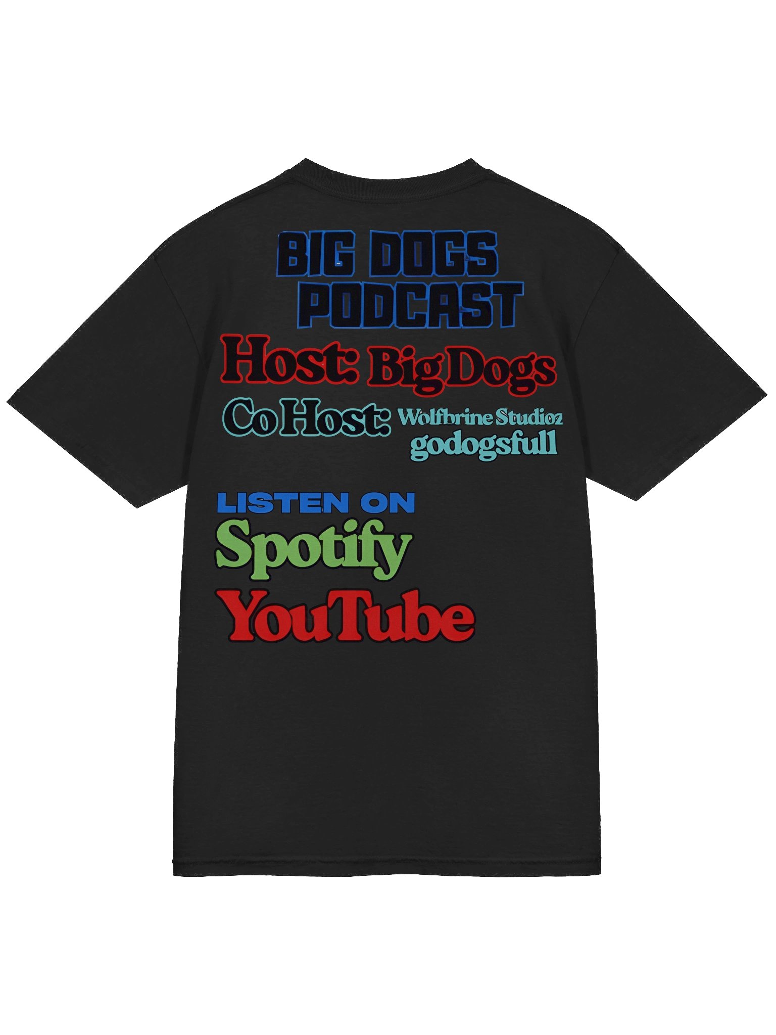 Big Dogs Podcast Tee product image (4)