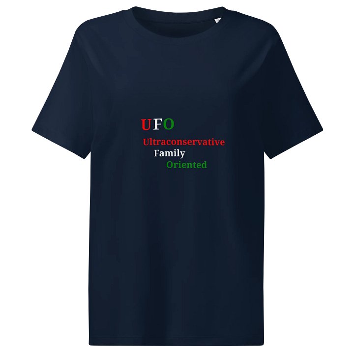 UFO - Ultraconservative Family Oriented T-Shirt product image (1)