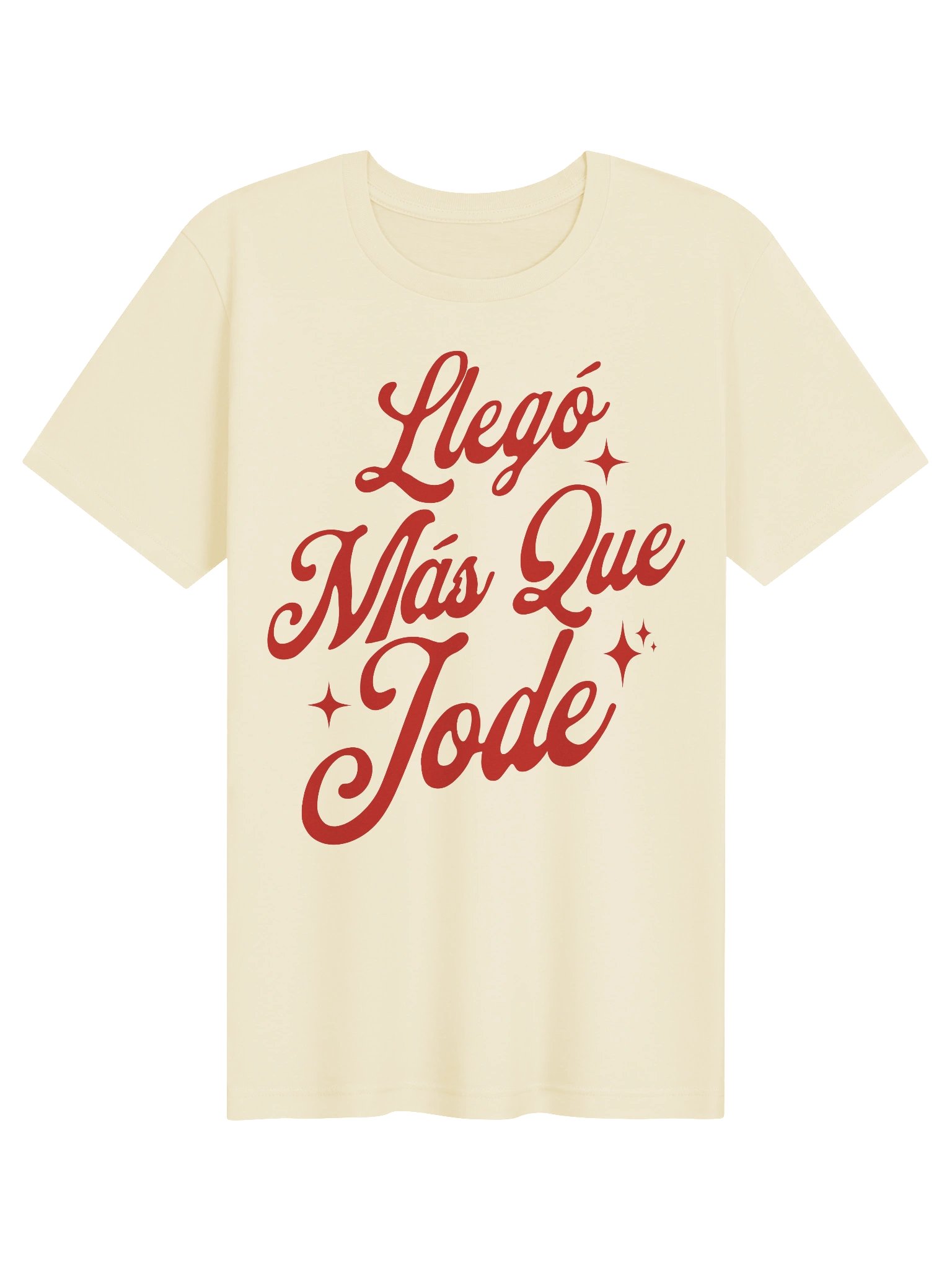 Llegó Más Que Jode Camiseta Unisex product image (1)