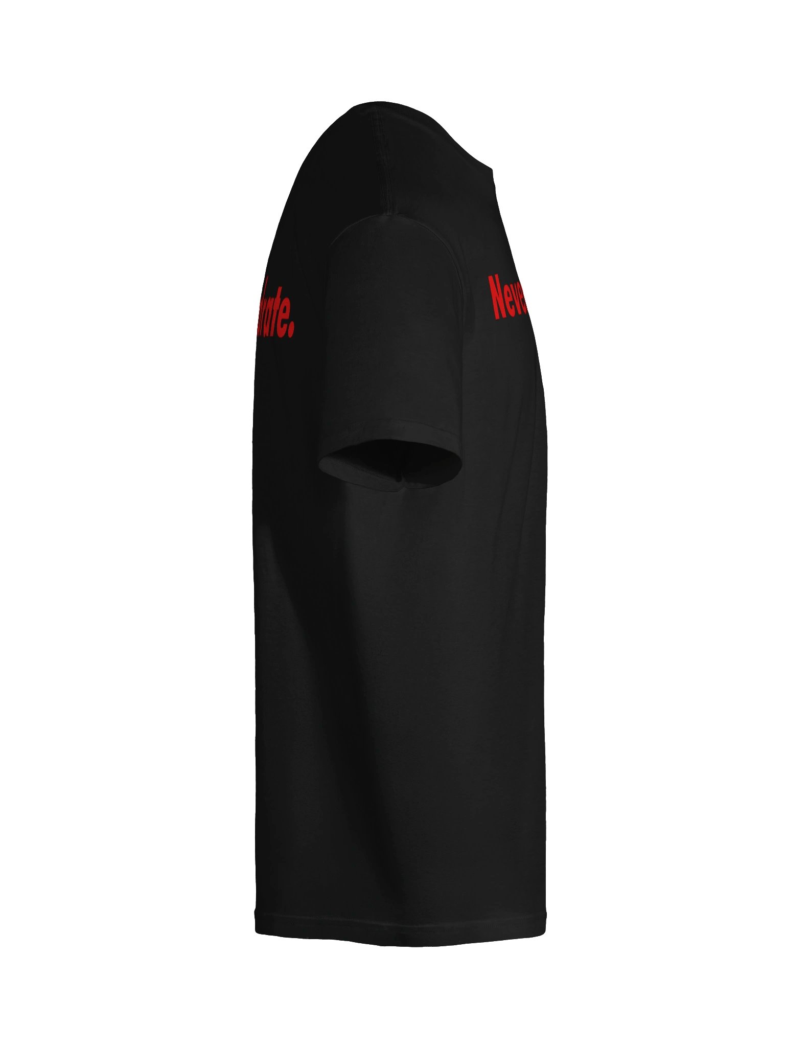 "Never Hydrate." T-Shirt product image (10)
