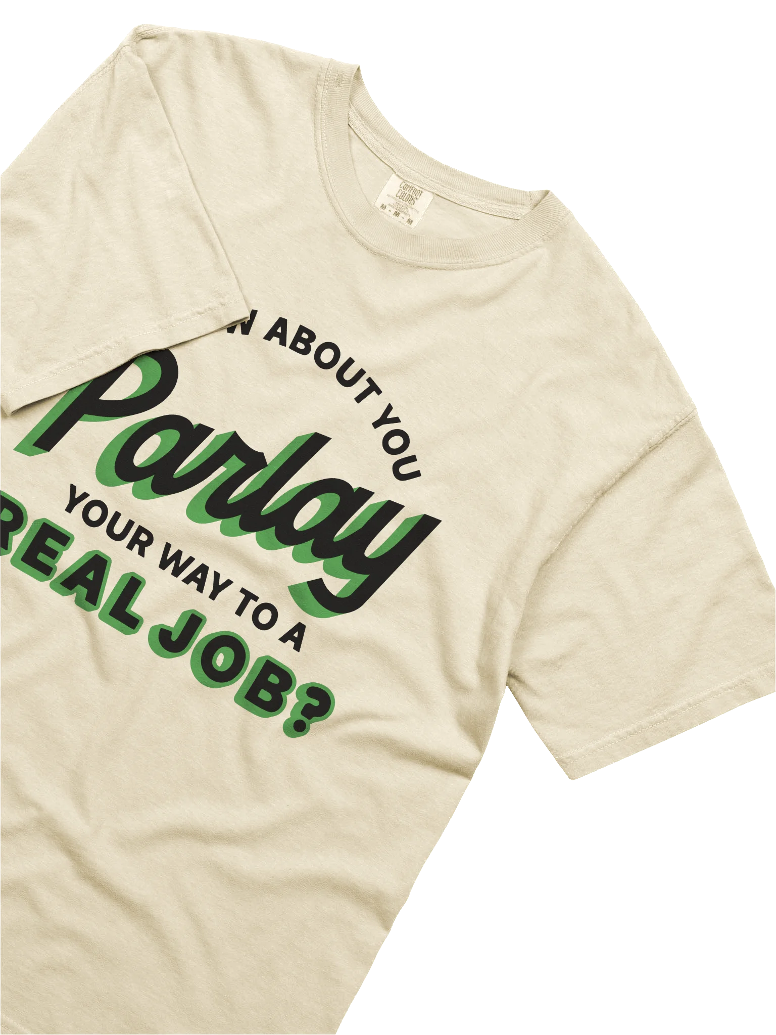 Parlay Your Way to a Real Job Tee product image (10)