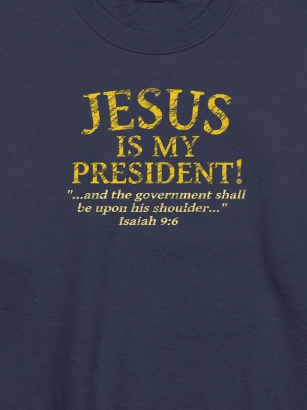 Jesus Is My President Sweatshirt product image (2)