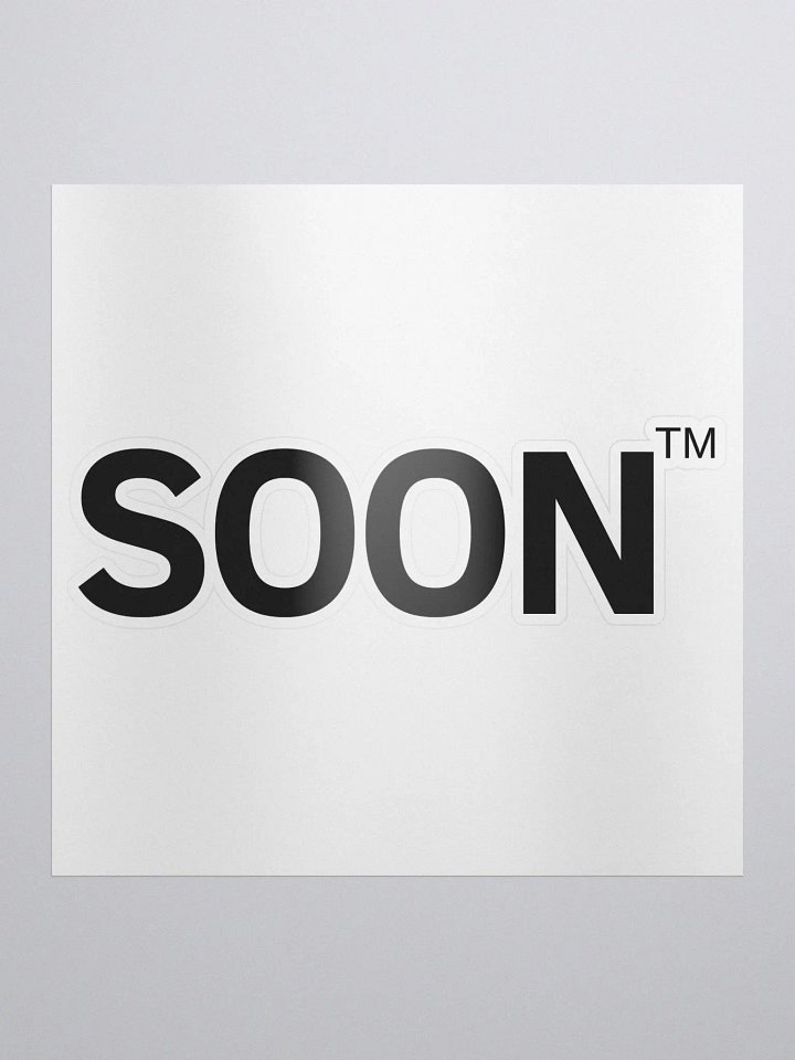 Soon TM Sticker product image (1)