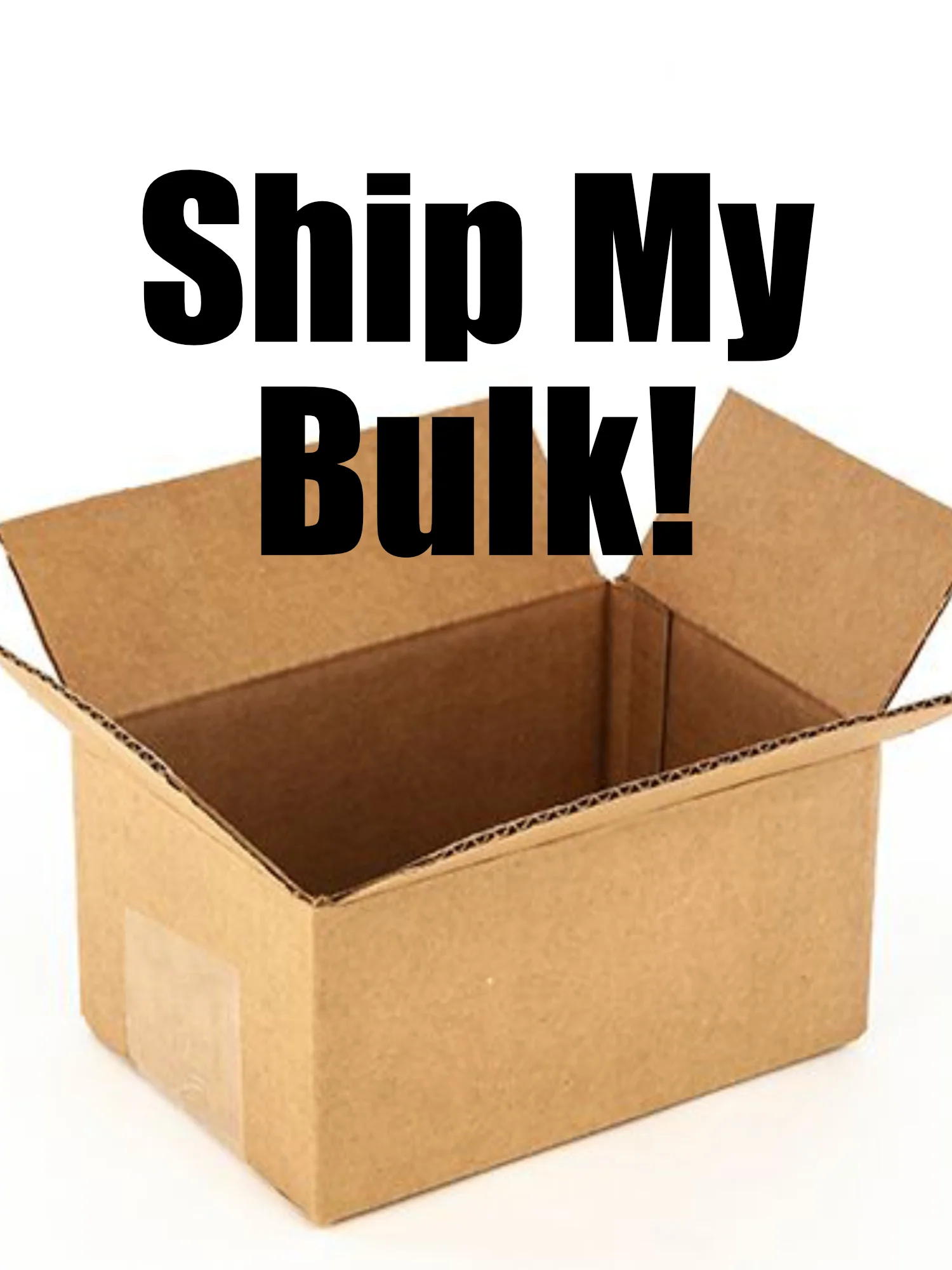 "Ship My Bulk" (Optional Shipping Add-On) product image (1)