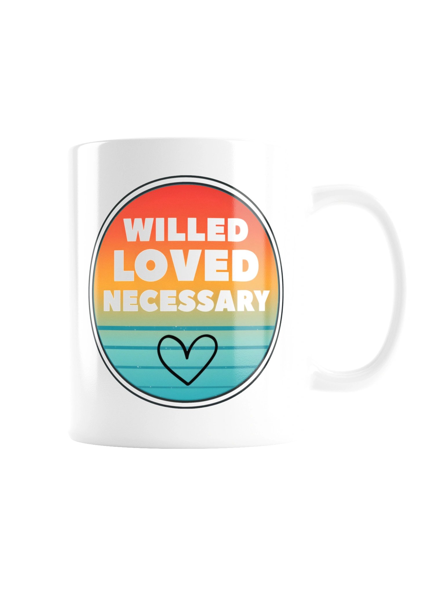 Willed, Loved, Necessary Mug product image (8)