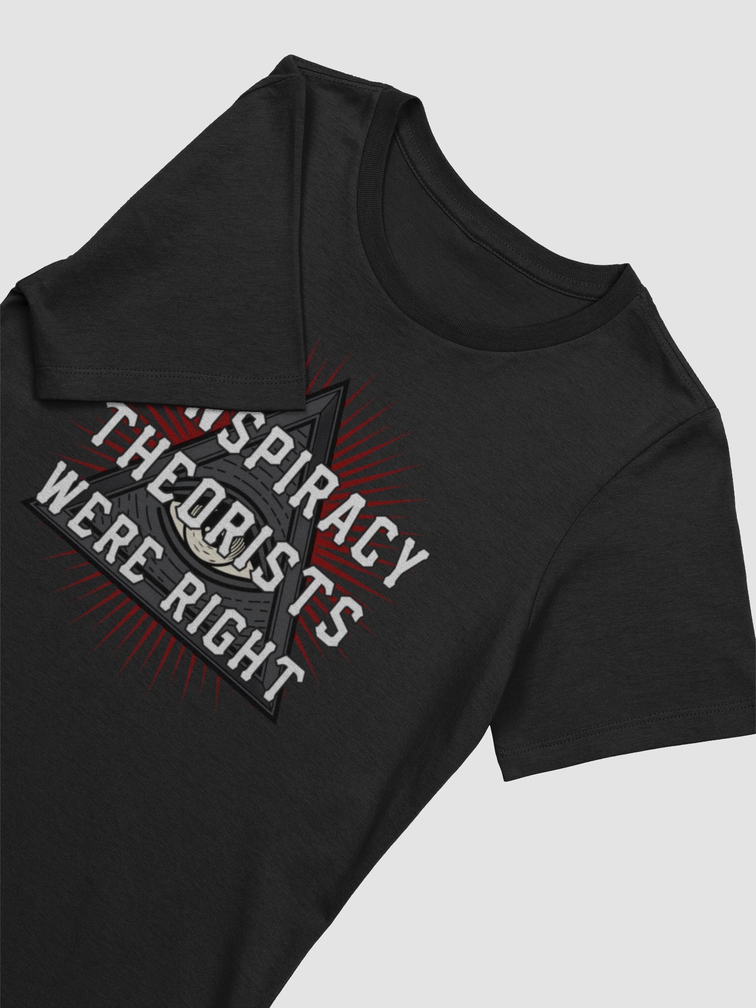 Conspiracy Theorists Were Right! - Women's product image (12)