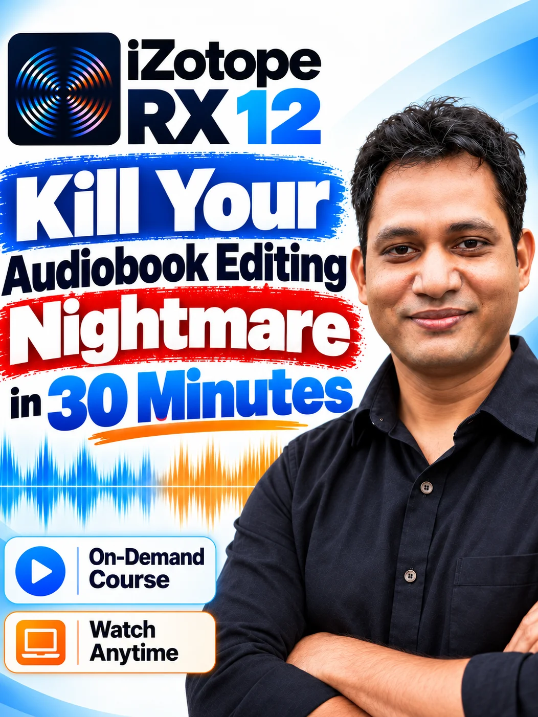 Kill Your Audiobook Editing Nightmare in 30 Minutes — with iZotope RX 12 product image (1)