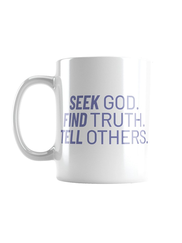 SEEK. FIND. TELL. Mug White product image (3)