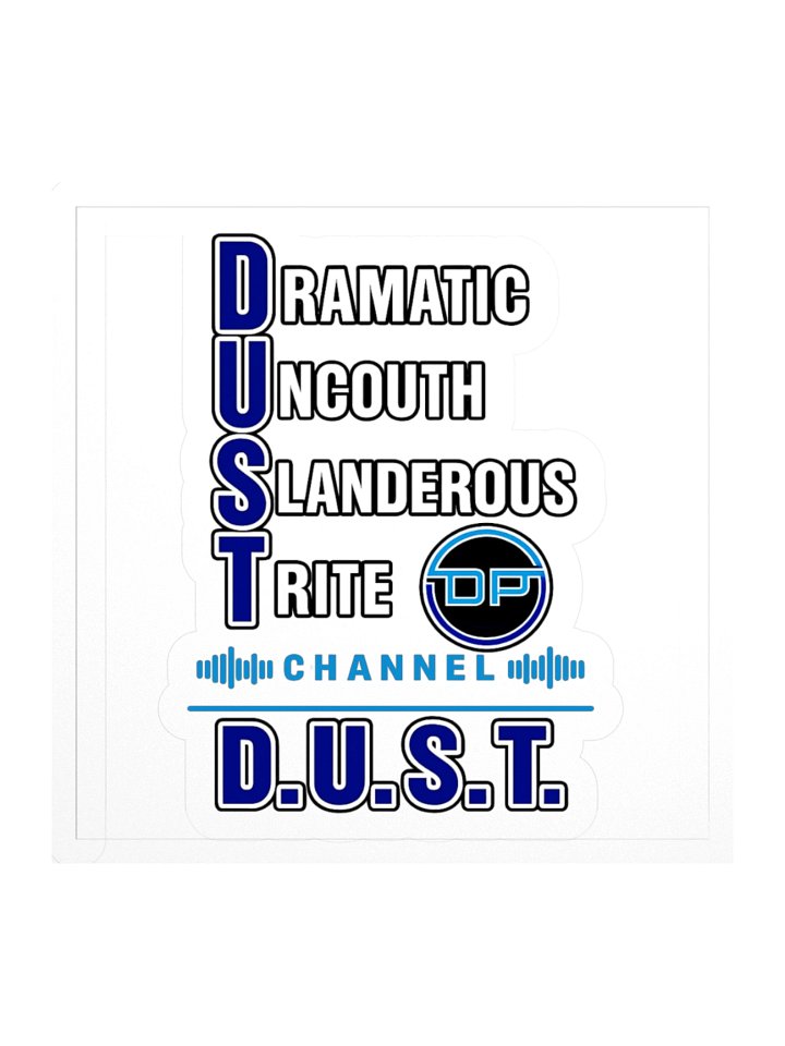 Dust Acronym 3" x 3" sticker product image (1)