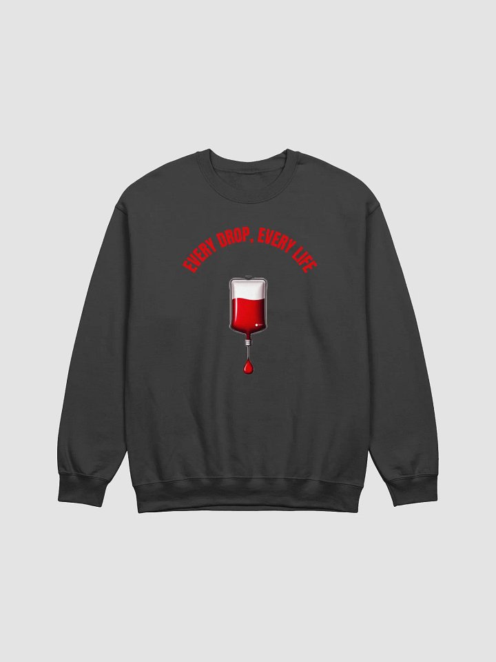 transfusion, Lifeblood, every drop, every life Unisex Crewneck Sweatshirt product image (9)