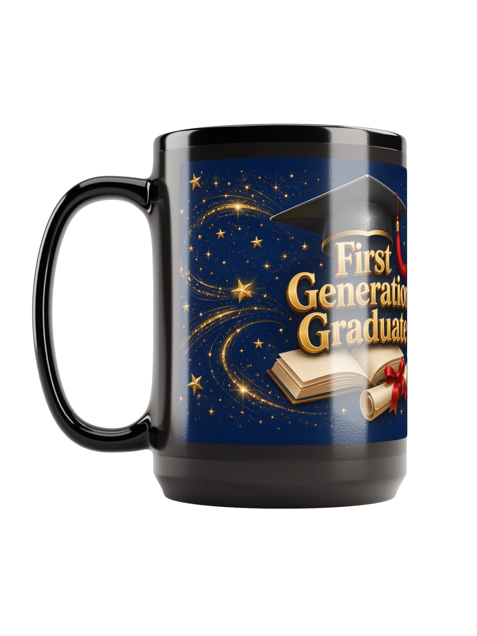 First Generation Graduate — Black Glossy Graduation Mug 15oz product image (2)