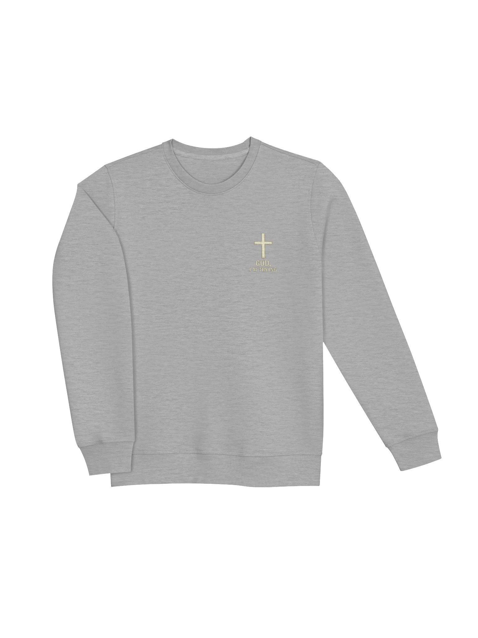 God, I'm Trying Sweatshirt product image (27)