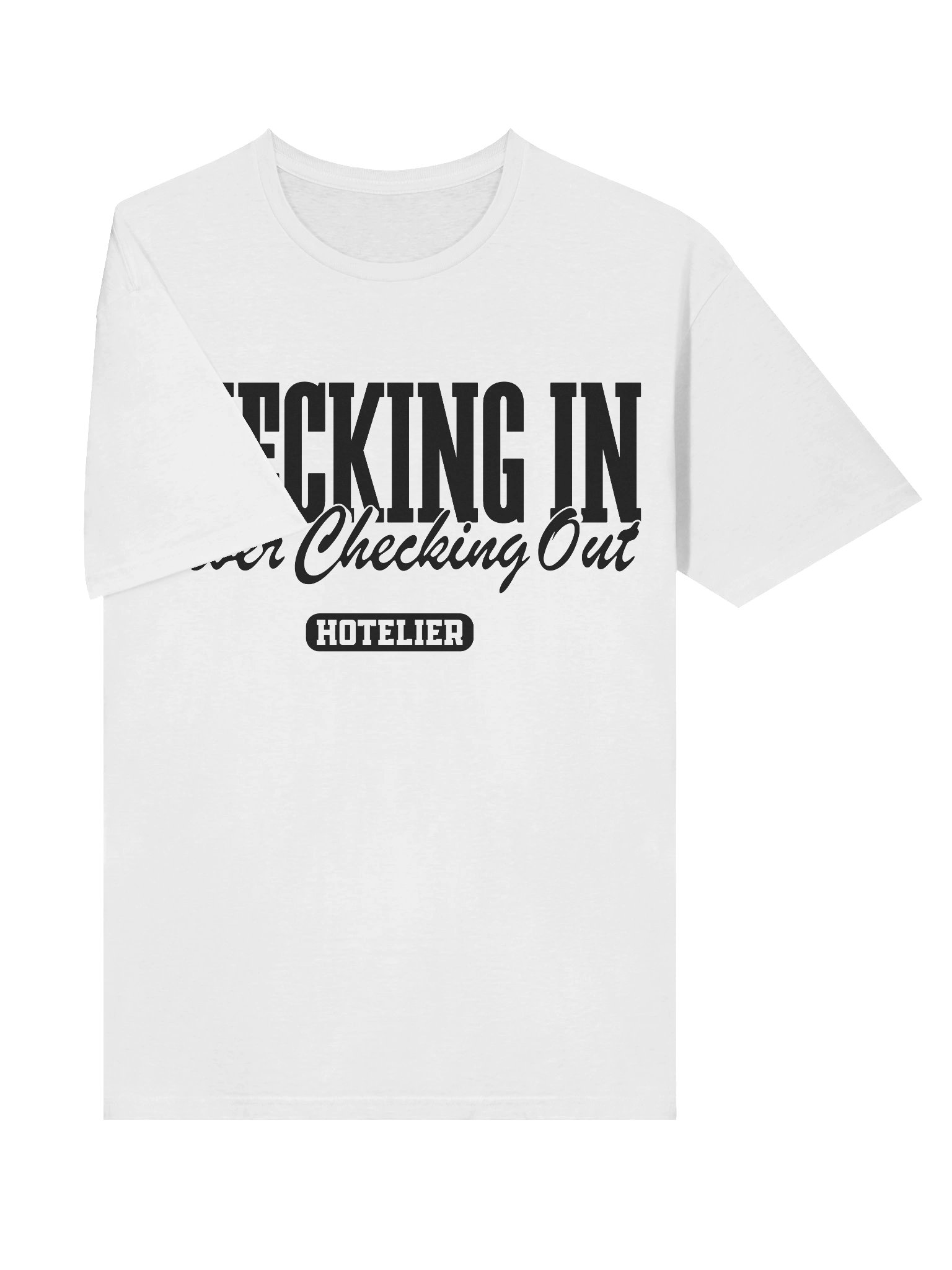 Hotel T-Shirt – Checking In, Never Checking Out Hotelier (White) product image (3)