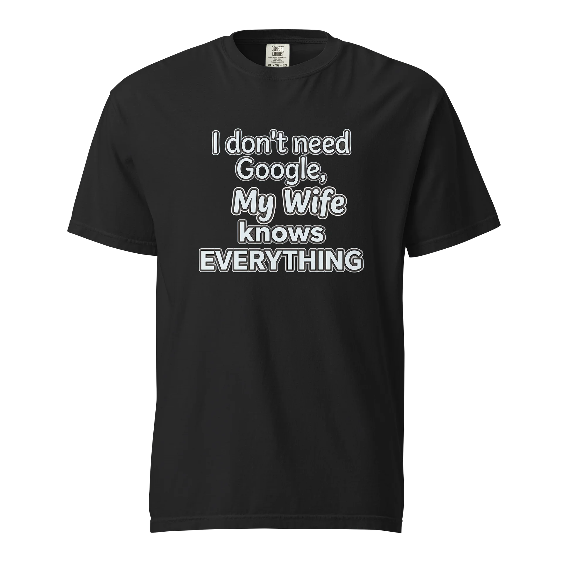 My Wife Knows Everything No Google Needed Tshirt product image (1)
