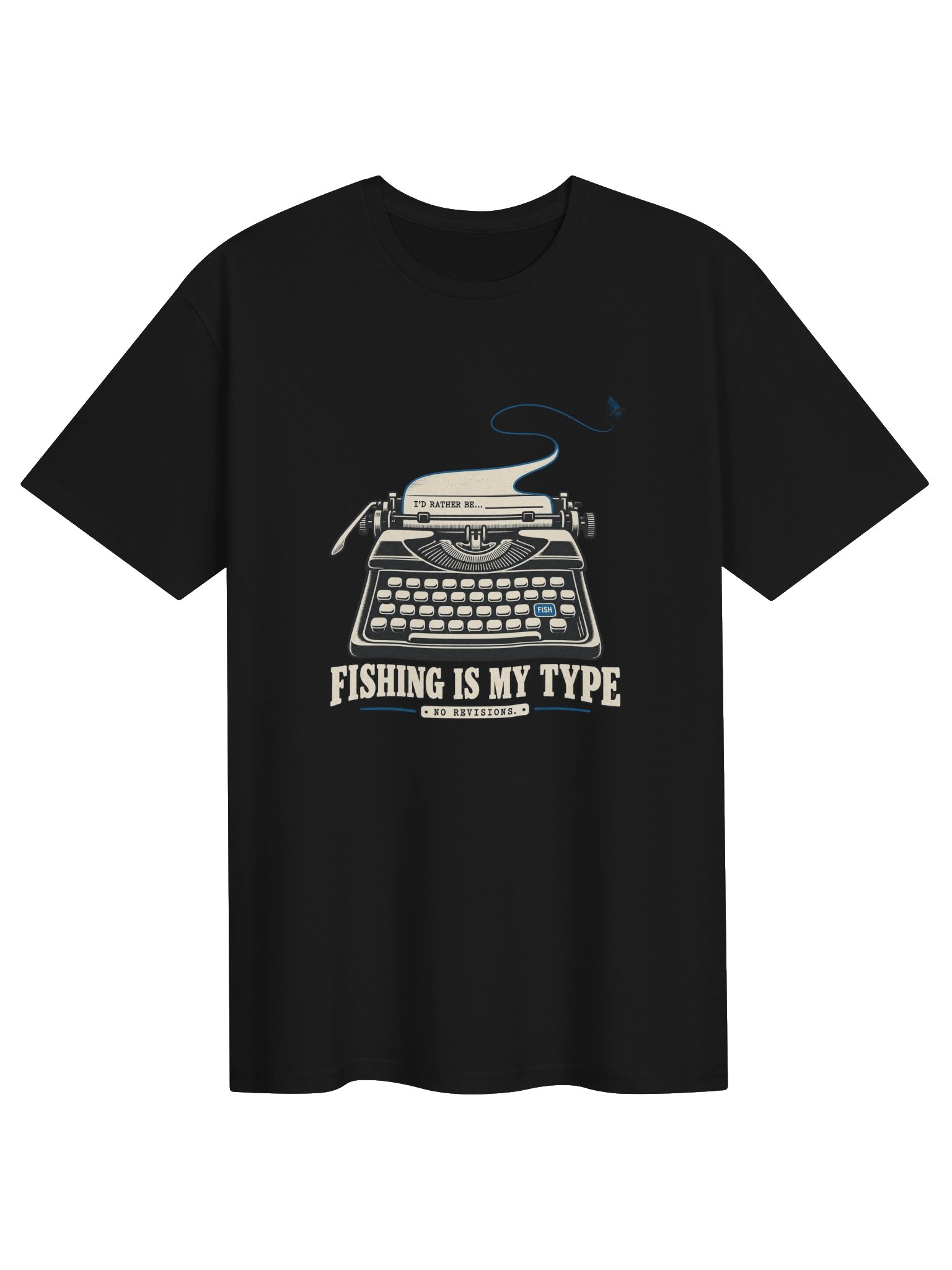 Fishing Is My Type T-Shirt product image (11)