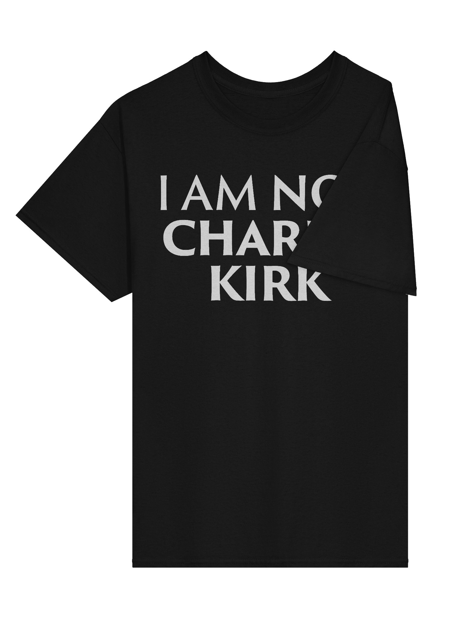 I Am NOT Charlie Kirk - Shirt product image (3)