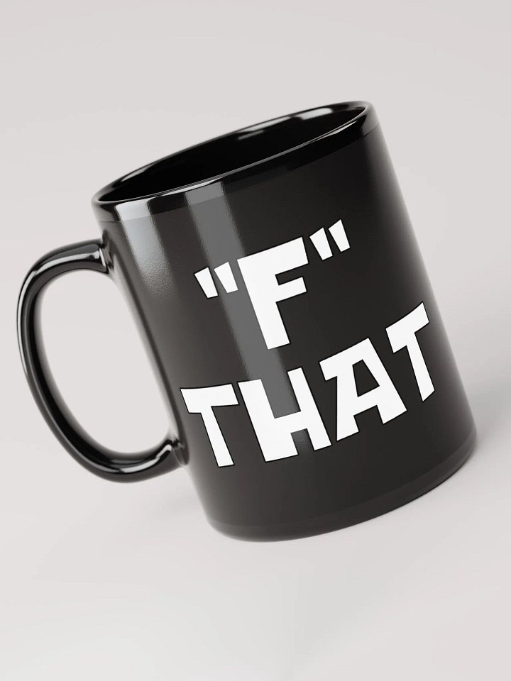 F THAT MUG product image (1)