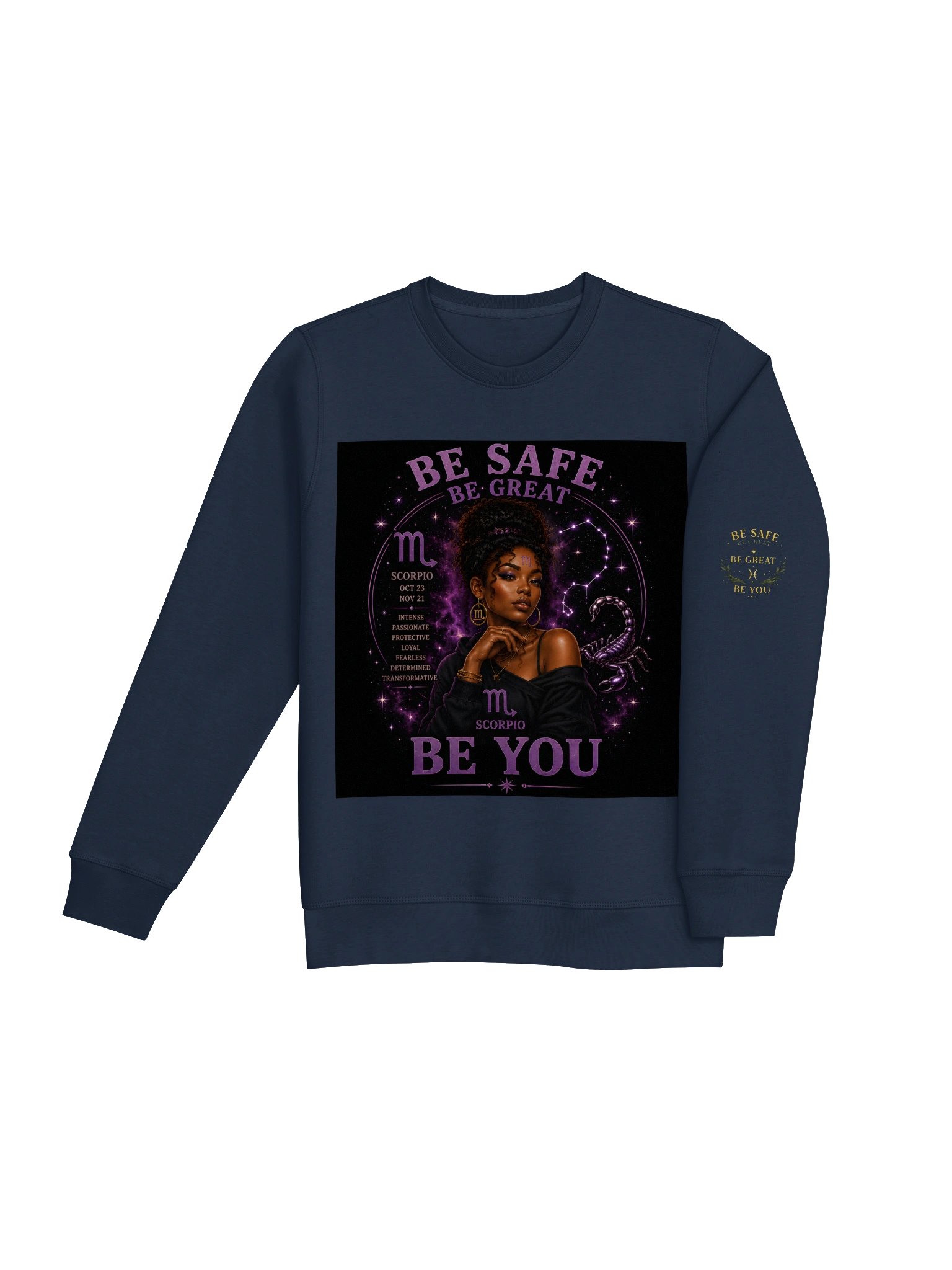 Scorpio For the powerful. Passionate. Determined. Mysterious. Scorpio transforms every challenge into strength. 🦂 Be Safe. Be Great. Be You. product image (11)