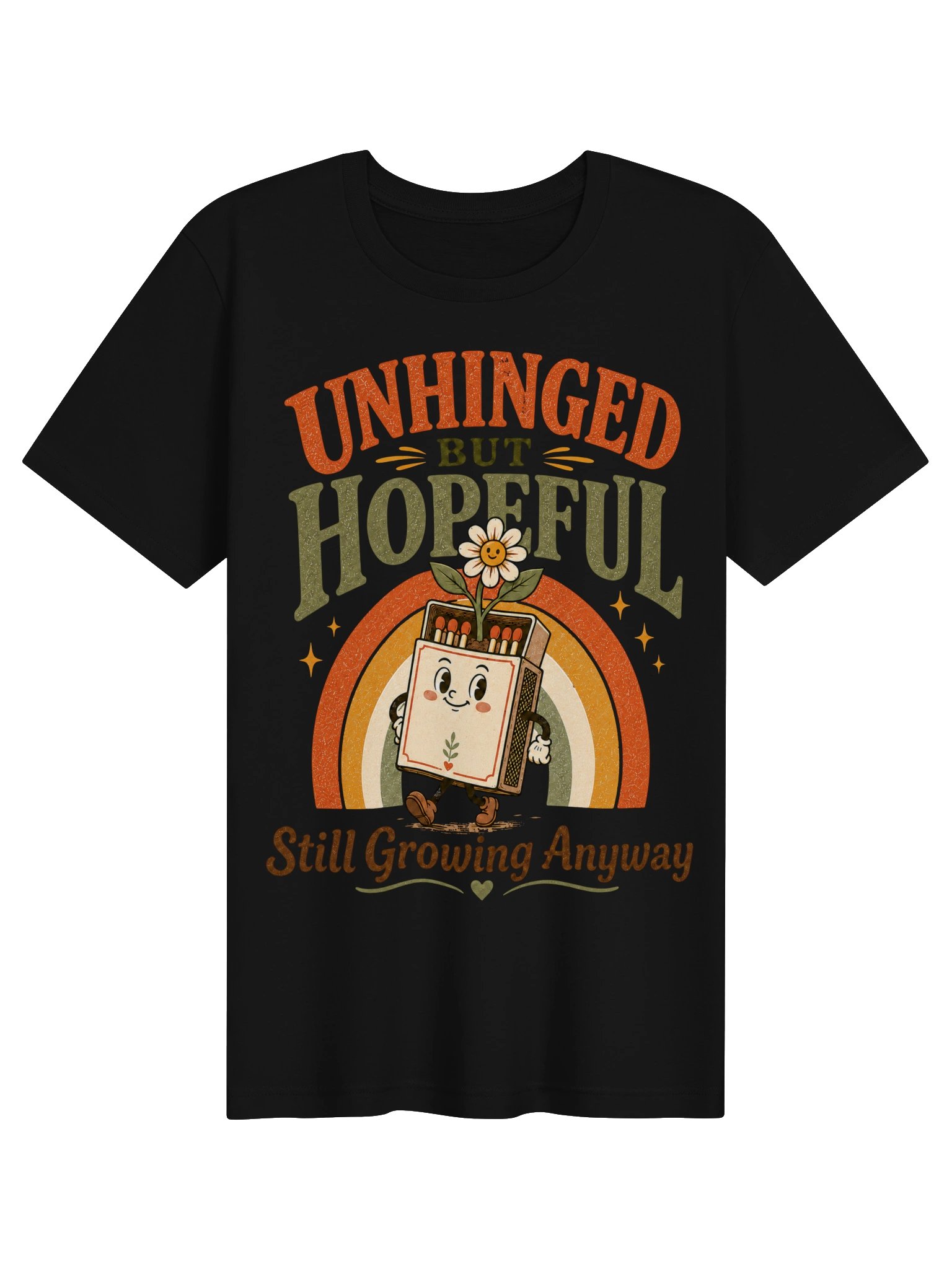 Unhinged But Hopeful Shirt – Funny Mental Health Positivity Graphic Tee, Still Growing Anyway product image (1)
