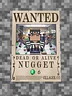 Nugget Wanted Poster