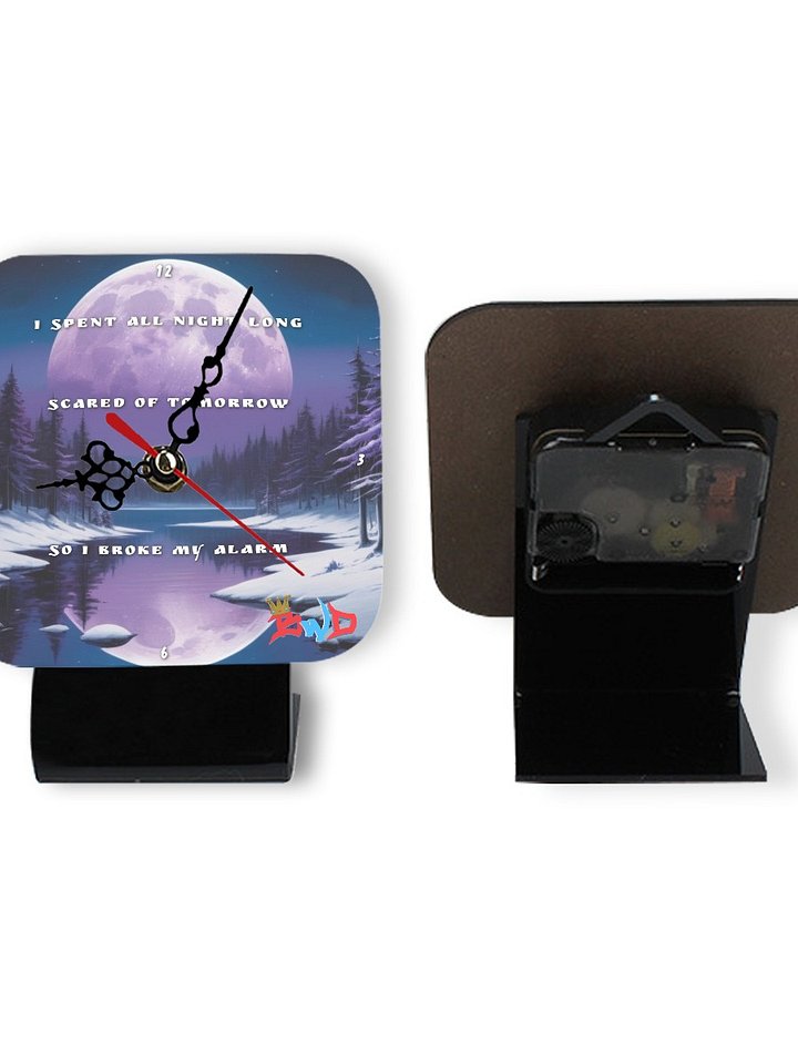 Broke My Alarm Clock- *Price Includes Shipping* product image (2)