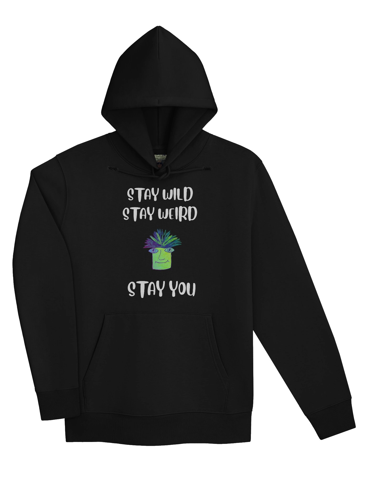 Stay You Organic Hoodie (White Text) product image (7)