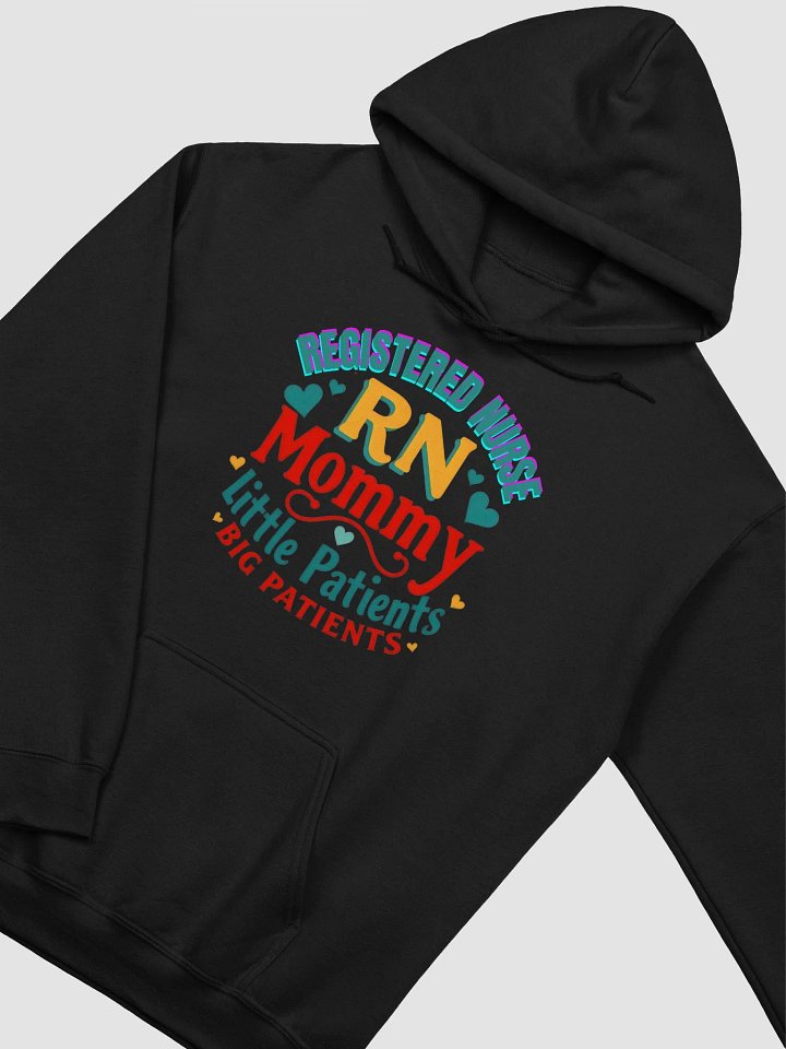 RN Mommy Little Patients Big Patients Hoodie product image (12)