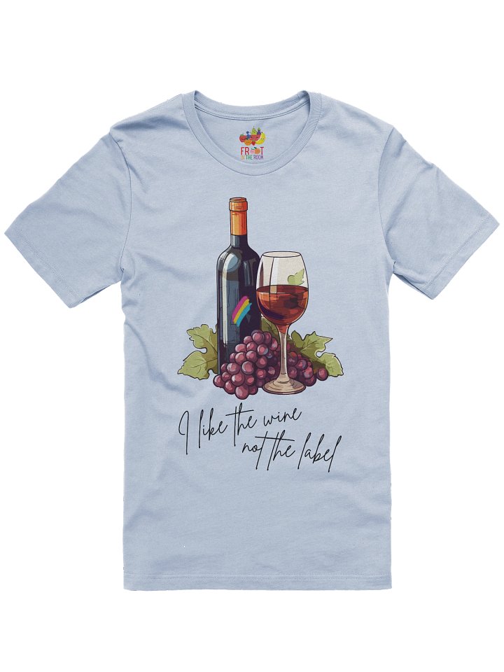 Like the wine not the label Pansexual Pride Tee (Unisex) product image (2)