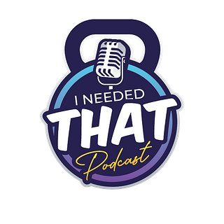 INeededThatPodcast