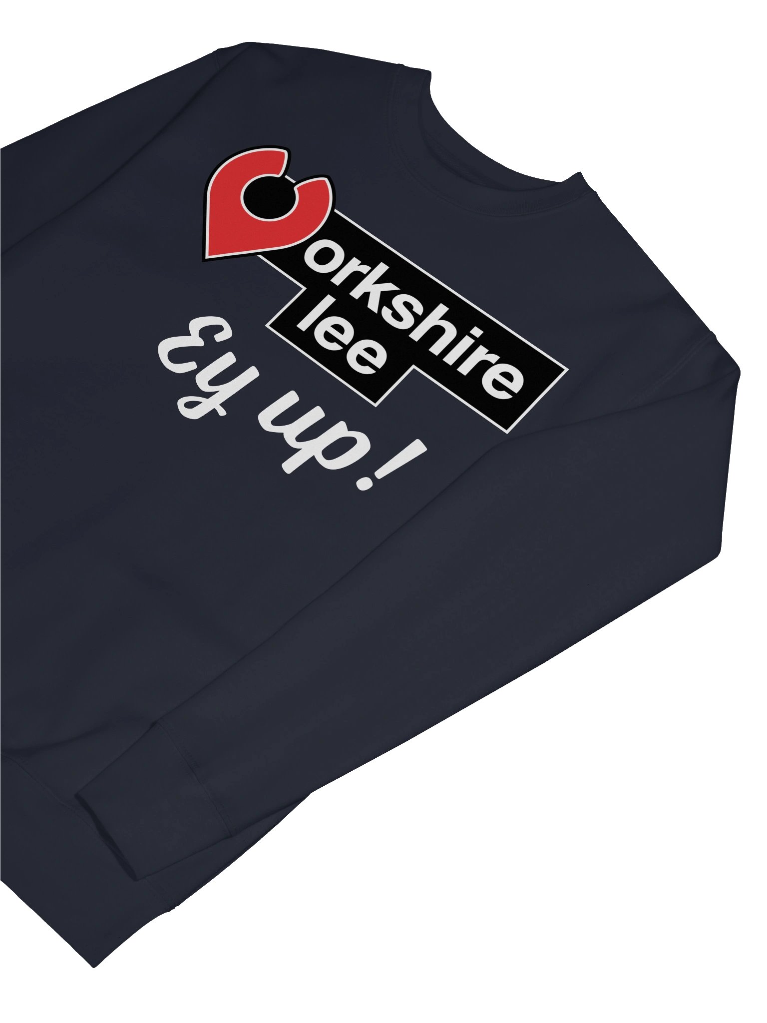 Yorkshire Lee Ey Up! Sweatshirt product image (7)