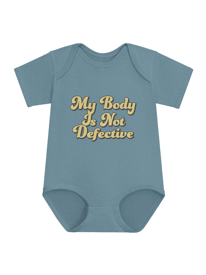 My Body Is Not Defective Blue Onesie - Confident Mama product image (1)