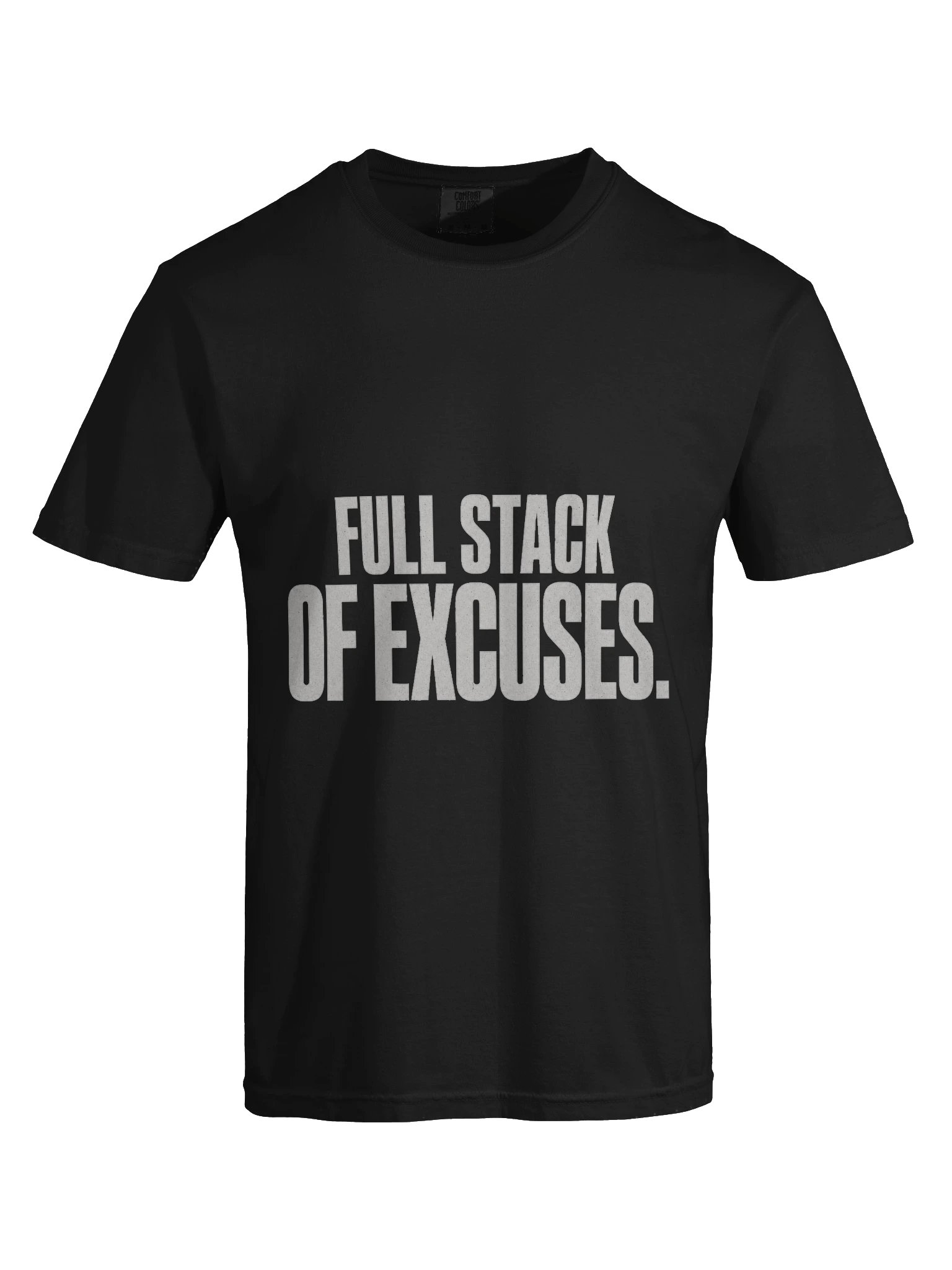 Full Stack Of Excuses Tee product image (13)