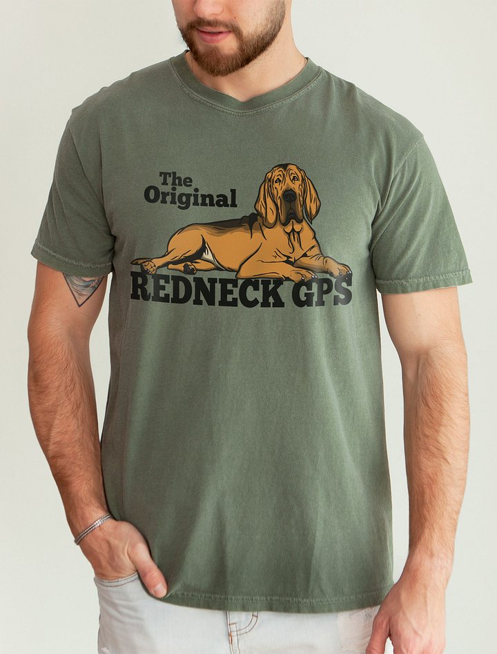 The Original Redneck GPS T-Shirt of a Bloodhound | Funny T-Shirt for Bloodhound Paw-rents product image (2)