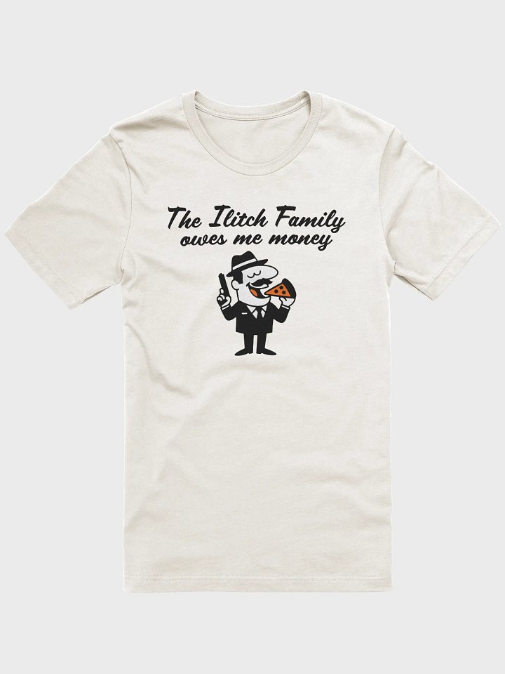 'The Ilitch Family Owes Me Money' T-Shirt product image (2)