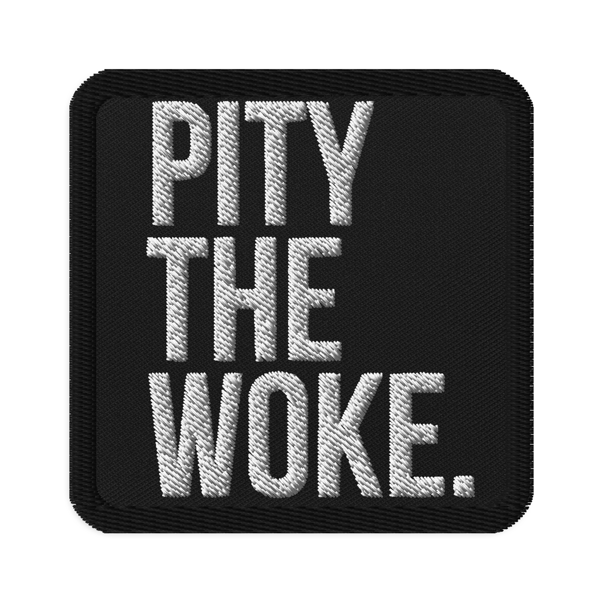 Pity The Woke Patch product image (1)