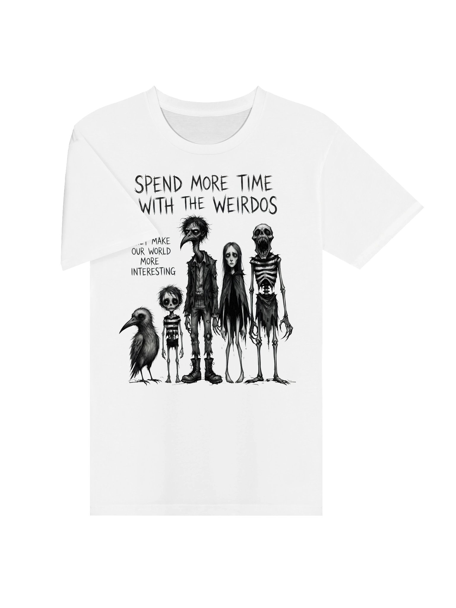 Spend More Time With The Weirdos Gothic T-Shirt product image (29)
