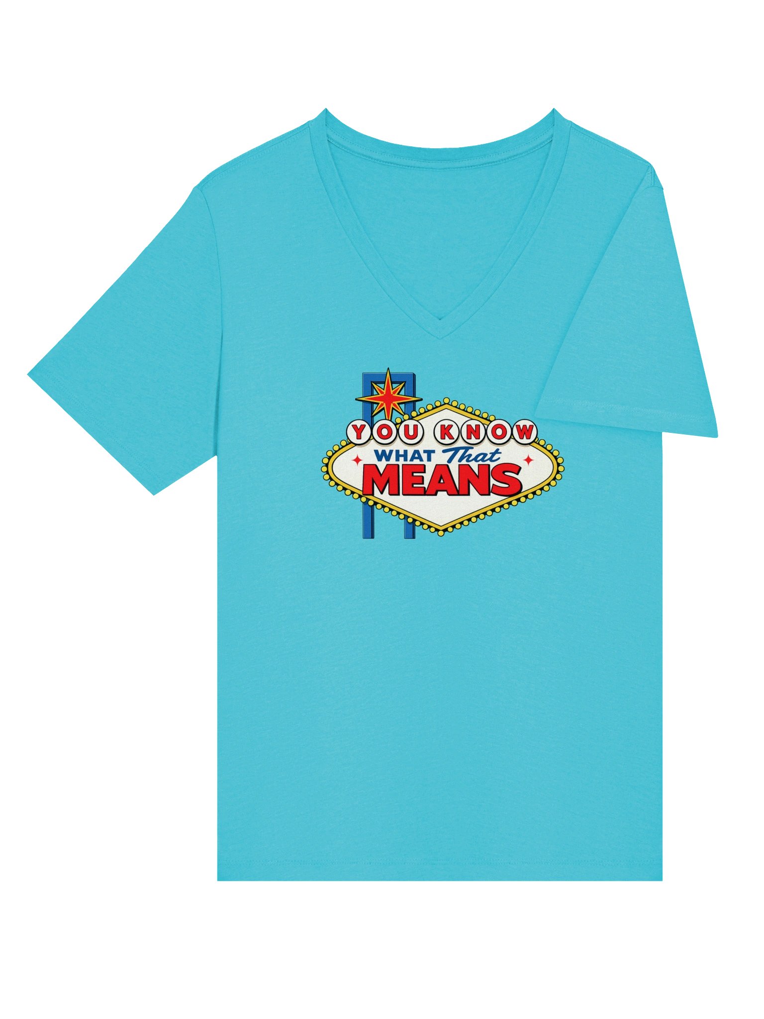 (V-Neck) You Know What That Means! product image (4)