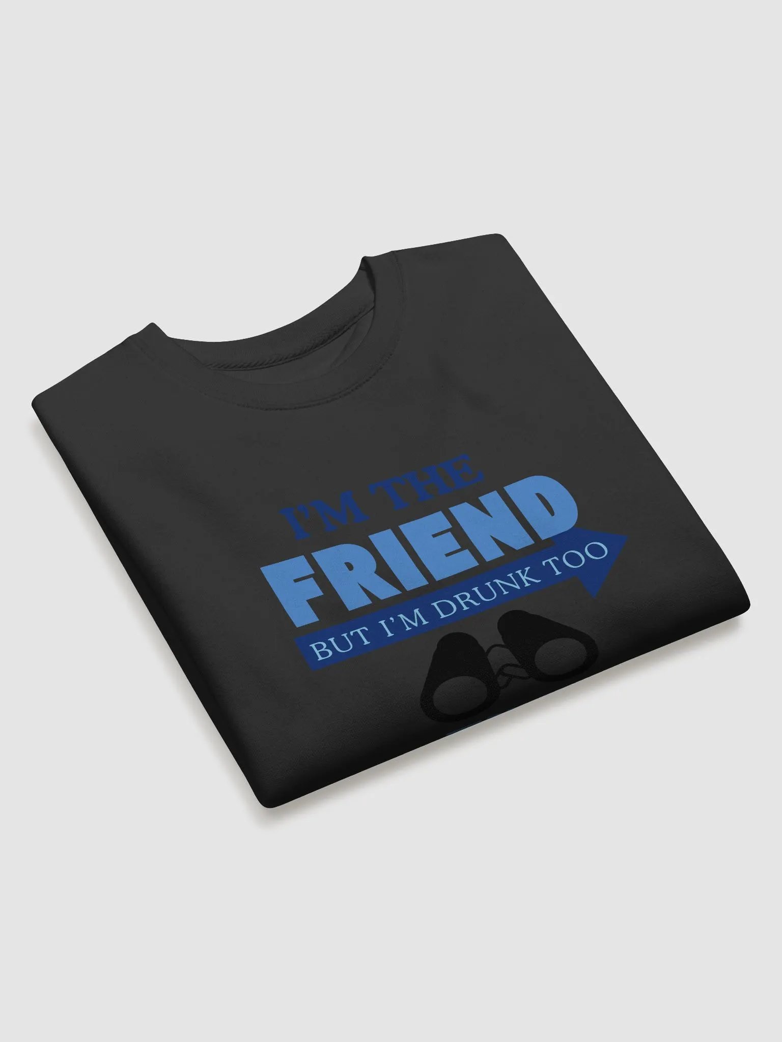 Drunk Friend Humor Premium Sweatshirt product image (3)