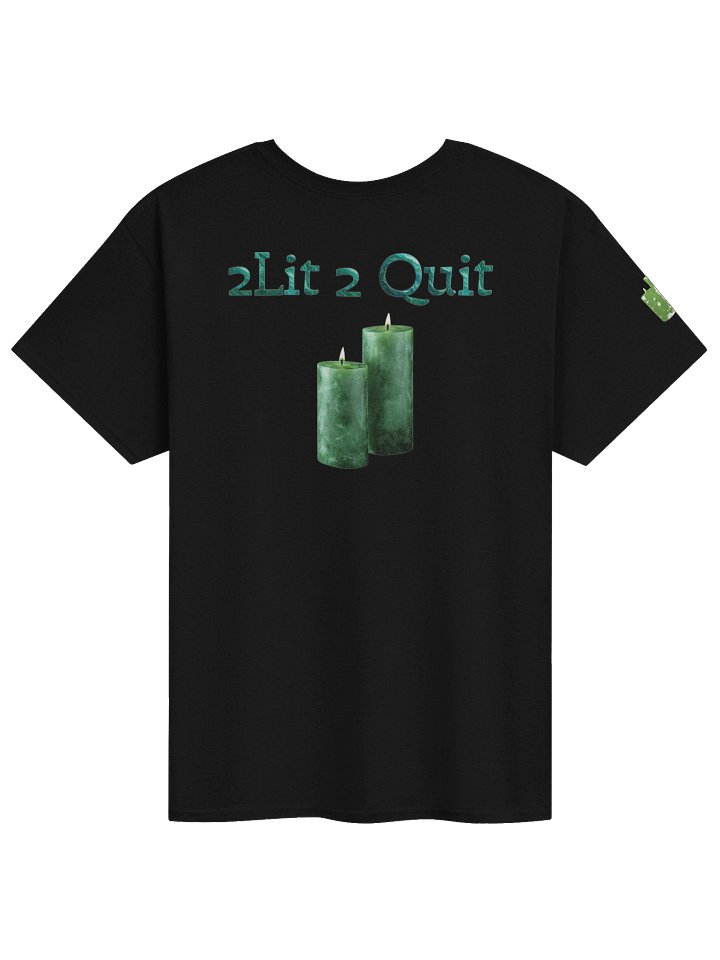 2Lit 2 Quit T-Shirt(Green Candle) product image (2)