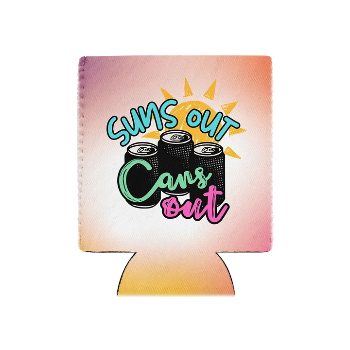 Suns Out Cans Out | Beer Cozy product image (1)