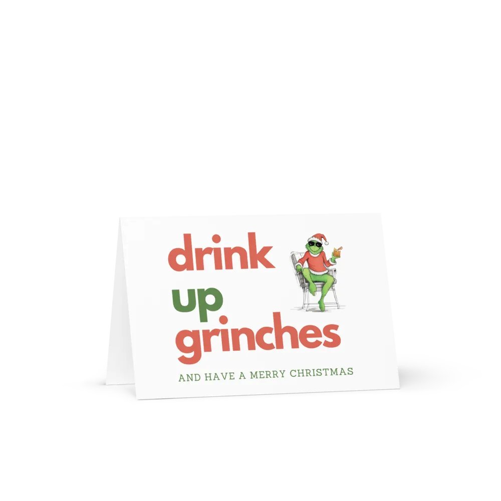 Drink Up Grinches Merry Christmas Greeting Card product image (11)