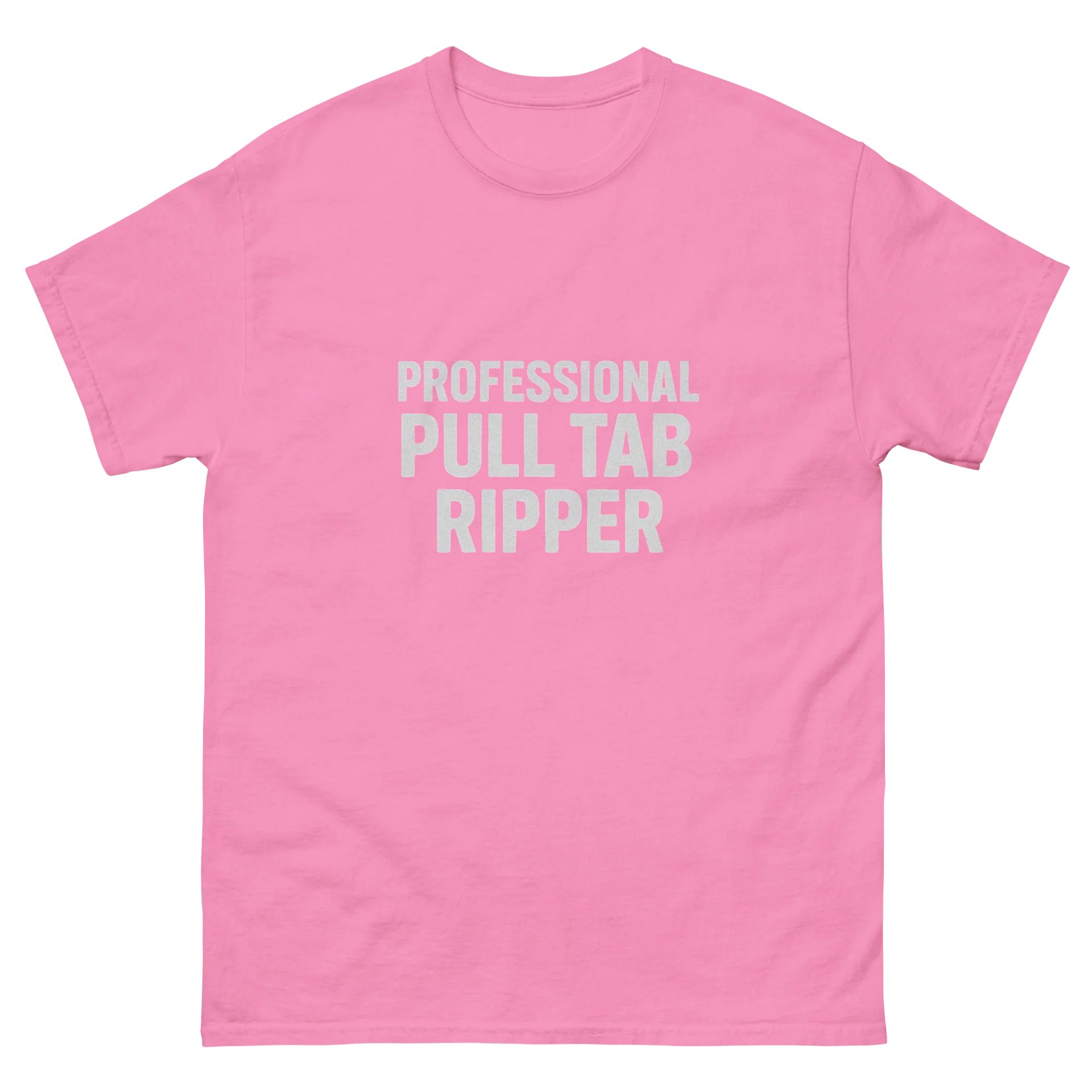 Professional Pull Tab Ripper T-Shirt product image (2)