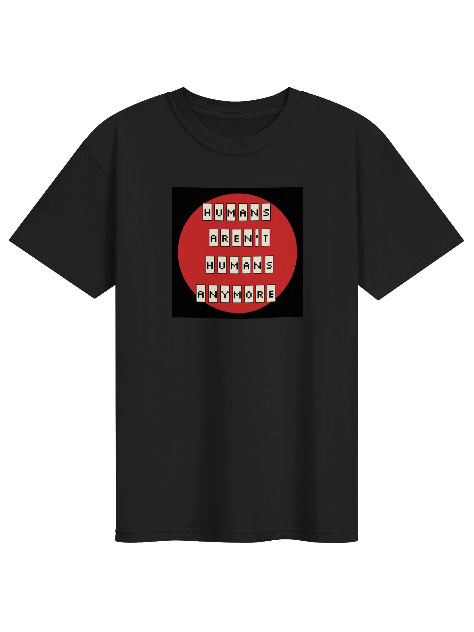 Humans Aren't Humans Anymore |MAS FIT product image (1)