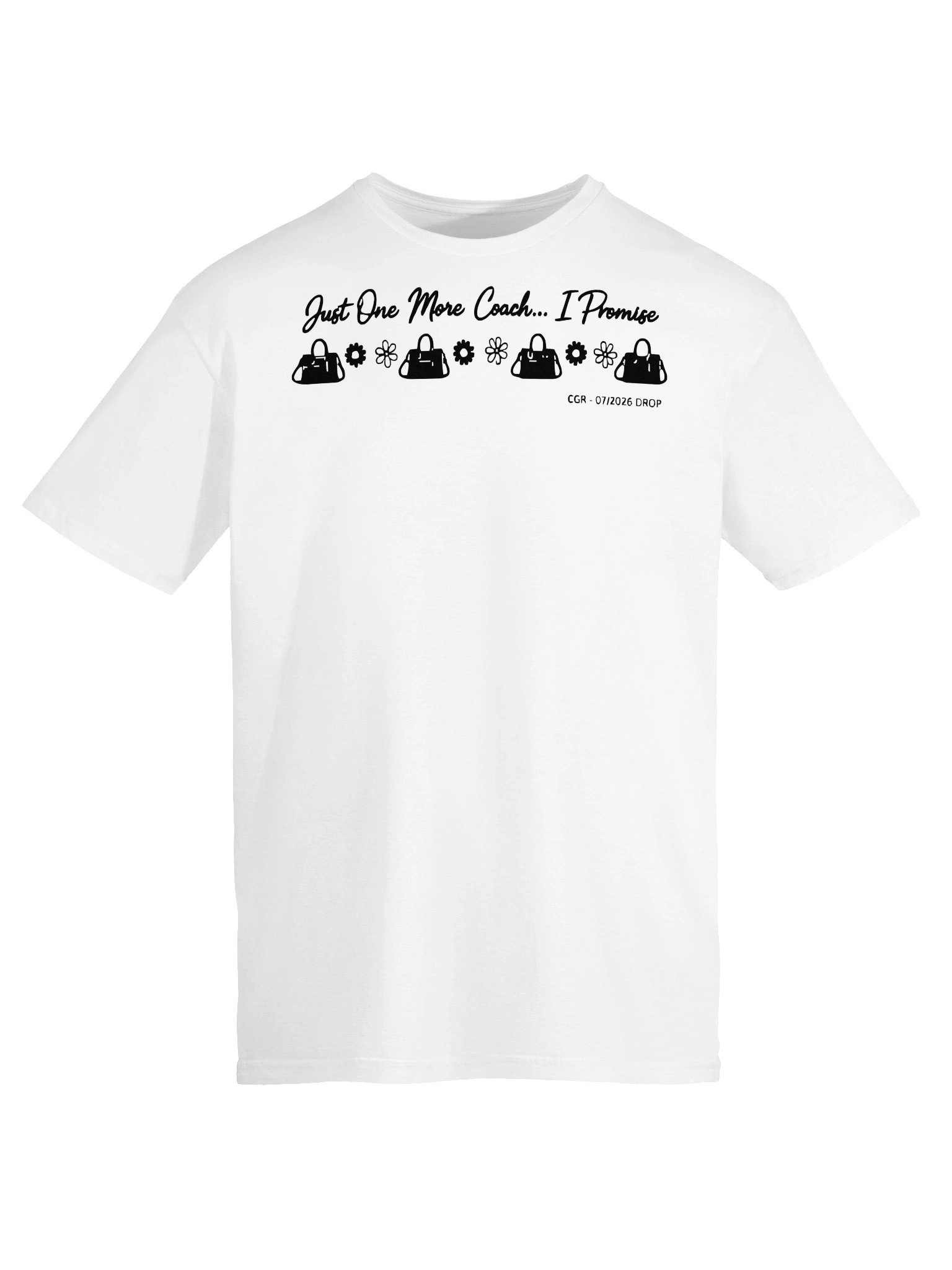 Just One More Coach... I Promise | CGR Community July 2026 Drop | Luxury Bag Lover T-Shirt product image (5)