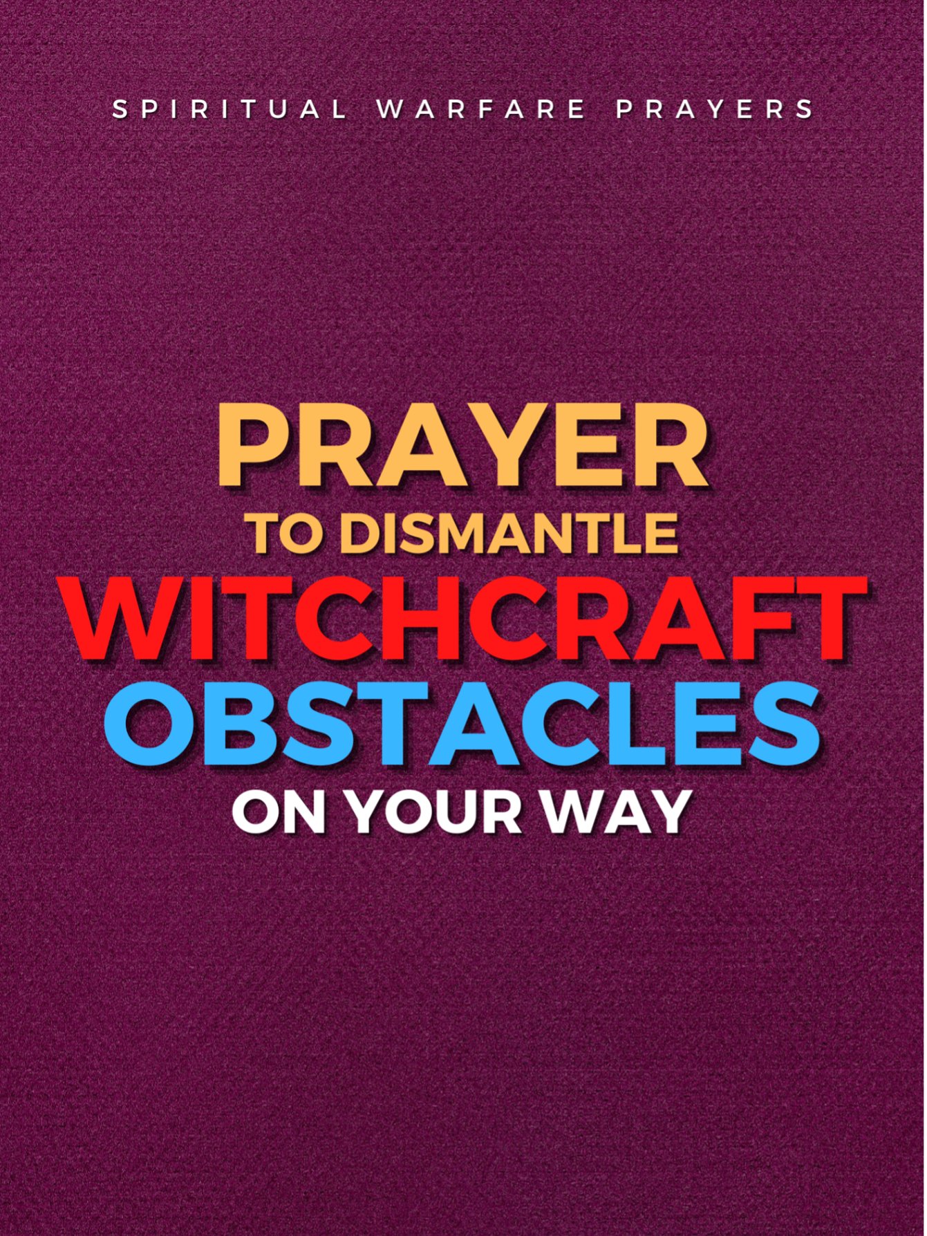Prayer Against Witchcraft Obstacles product image (1)