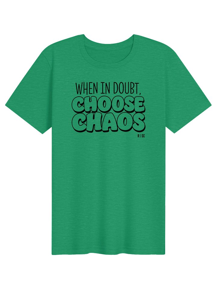 When in Doubt Choose Chaos T-shirt (Black) product image (91)