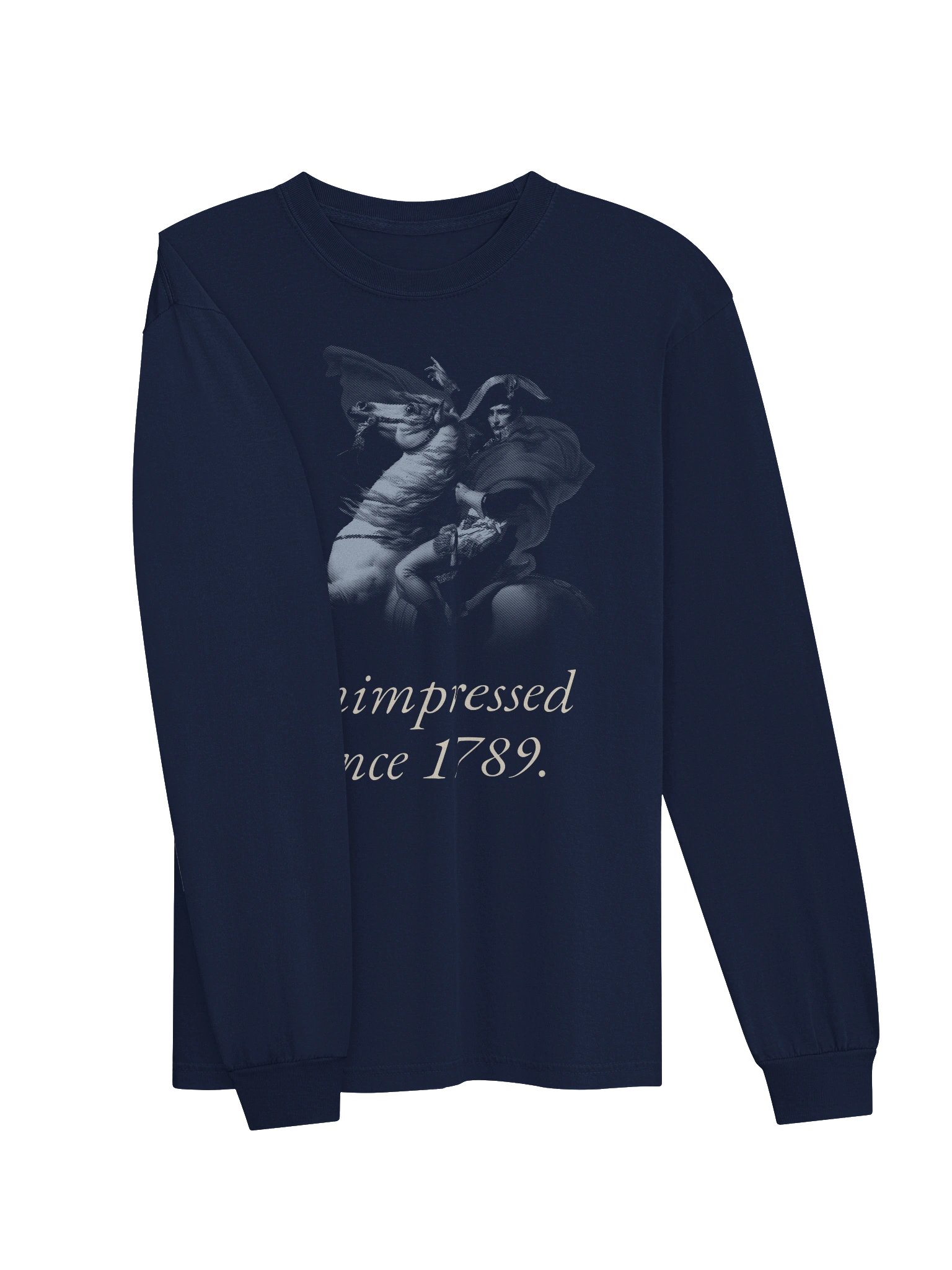 Unimpressed Since 1789 — Long Sleeve Tee product image (3)