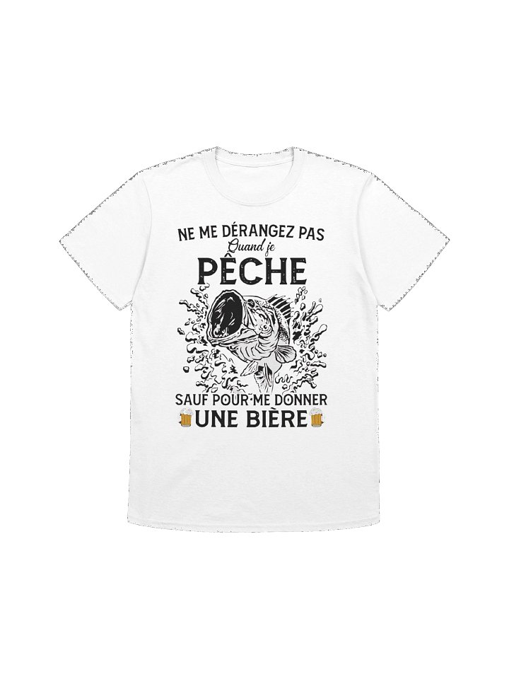 Ne me dérangez pas quand je pêche sauf pour me donner une bière product image (141)