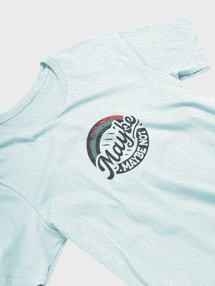 Maybe, Maybe not circle product image (1)