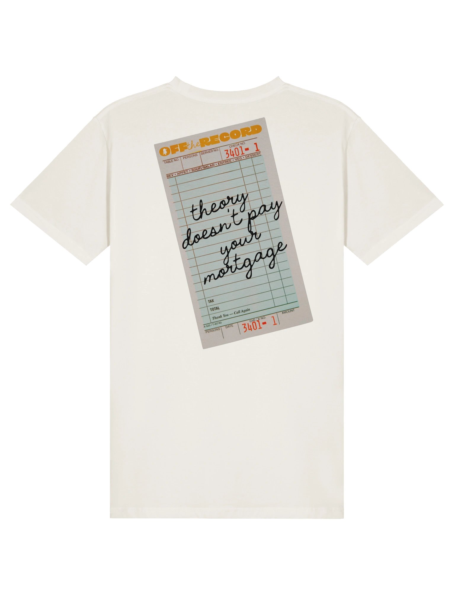 Theory Doesn't Pay Your Mortgage Tee product image (1)